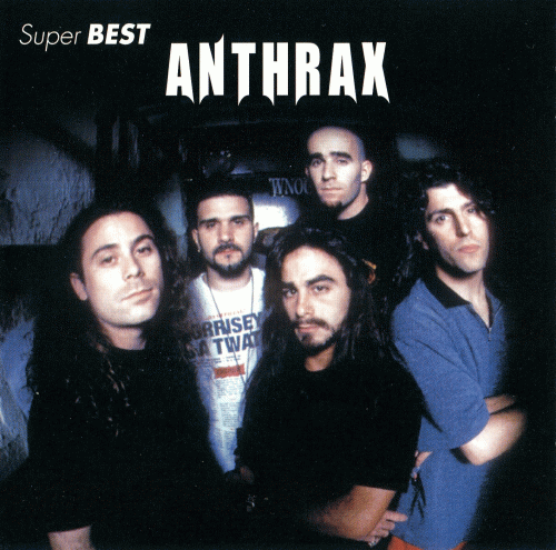 Anthrax : Super Best